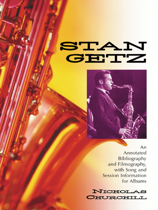 Title details for Stan Getz by Nicholas Churchill - Available